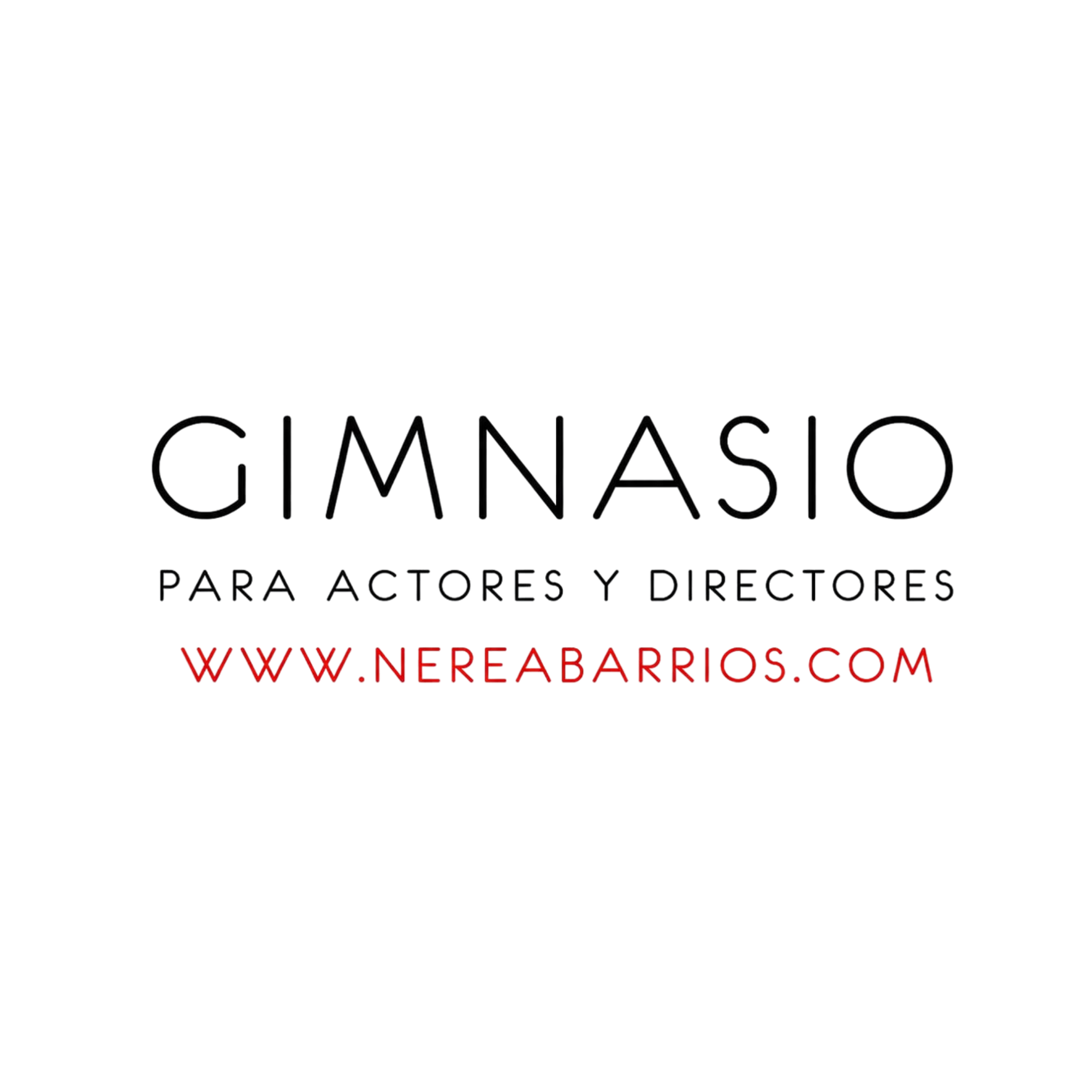 Gimnasio para actores y directores — www.nereabarrios.com